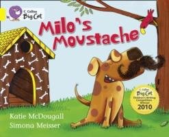 Big Cat - Milo's Moustache Mcdougall Katie