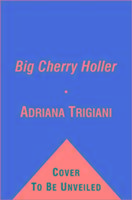 Big Cherry Holler Trigiani Adriana