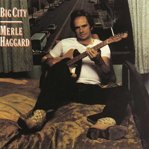 Big City Merle Haggard
