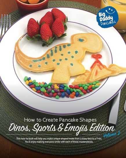 Big Daddy Pancakes - Volume 2 / Dinos, Sports & Emojis Kaiser Paul