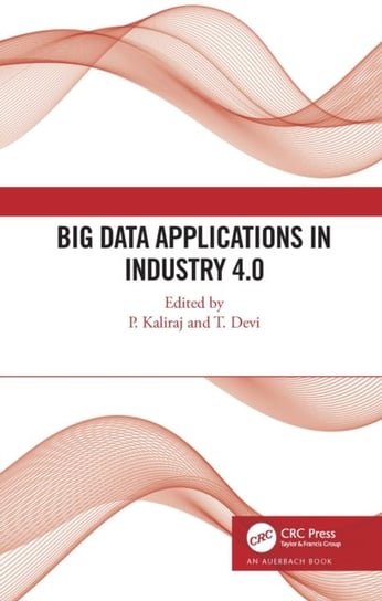 Big Data Applications in Industry 4.0 T. Devi