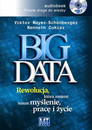 Big Data Mayer-Schonberger Viktor, Cukier Kenneth