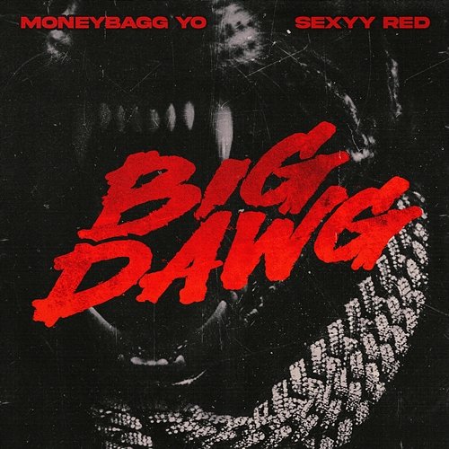Big Dawg Moneybagg Yo, CMG The Label, Sexyy Red