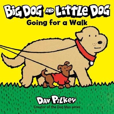 Big Dog and Little Dog Going for a Walk DAV PIlkey