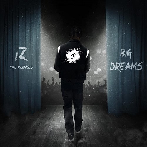 Big Dreams Iz