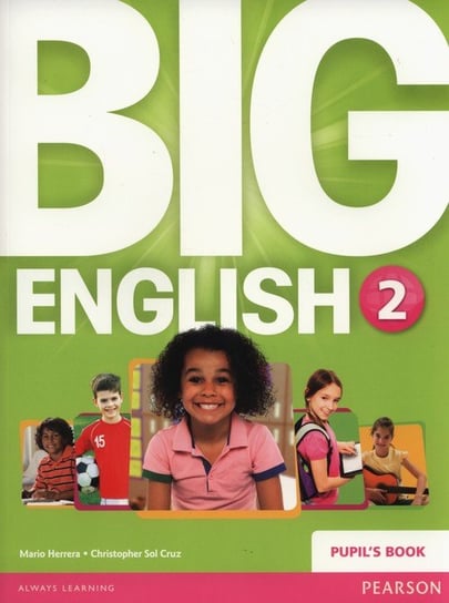 Big English 2. Pupil's Book Herrera Mario, Cruz Sol Christopher
