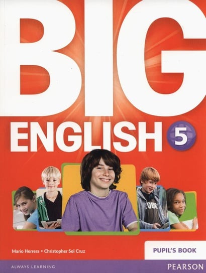 Big English 5. Pupil's Book Herrera Mario, Cruz Sol Christopher