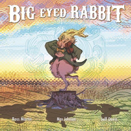 Big Eyed Rabbit Martin Ross, Johnson Max, Davis Jeff