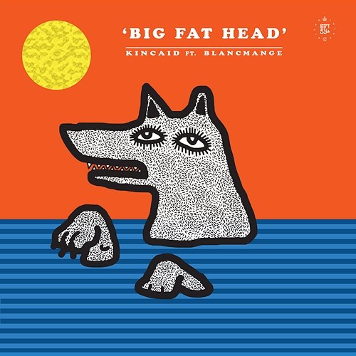 Big Fat Head Kincaid feat. Blancmange
