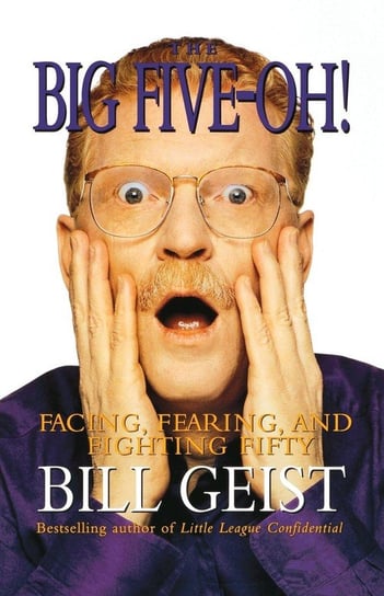 Big Five-Oh! Geist Bill