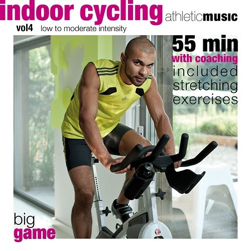 Big Game - Indoor Cycling Vol. 4 - Low to Moderate Intensity with Coaching Athletic Music