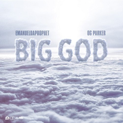 BIG GOD EmanuelDaProphet, OG Parker