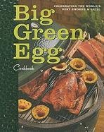 Big Green Egg Cookbook Big Green Egg