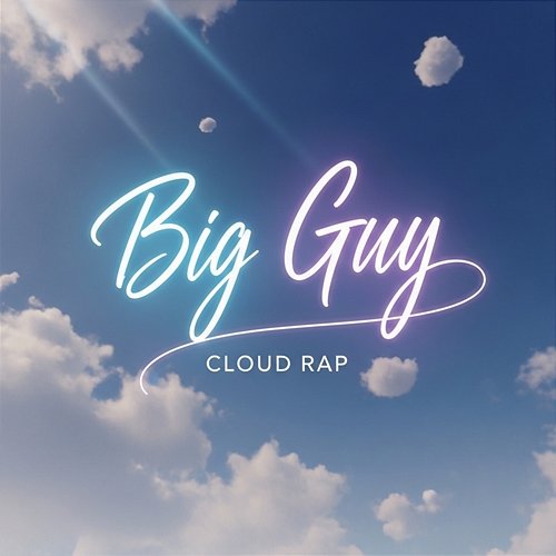 Big Guy - Cloud Rap Firelight Records