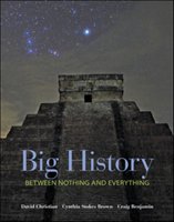 Big History: Between Nothing and Everything Christian David