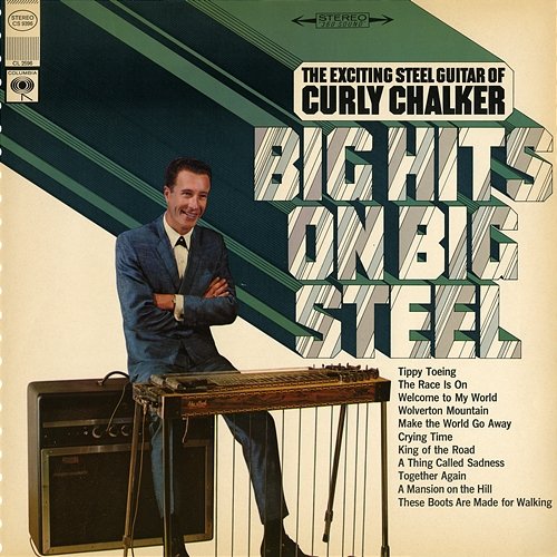 Big Hits on Big Steel Curly Chalker