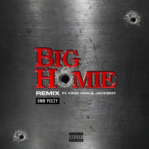 Big Homie OMB Peezy feat. Jackboy, King Von