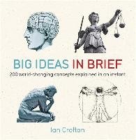 Big Ideas in Brief Crofton Ian