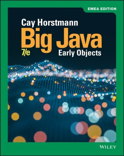 Big Java: Early Objects Horstmann Cay S.