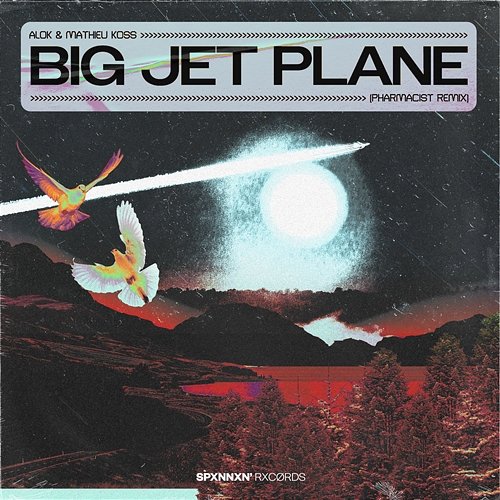 Big Jet Plane Alok & Mathieu Koss