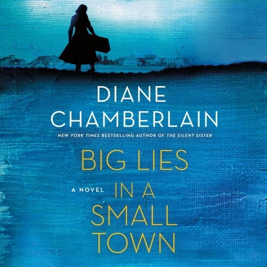 Big Lies in a Small Town - audiobook Chamberlain Diane