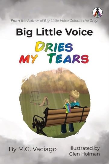 Big Little Voice: Dries my Tears M.G. Vaciago