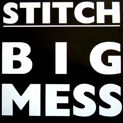 Big Mess Stitch