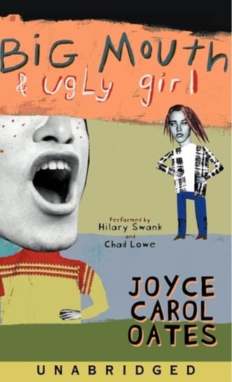 Big Mouth & Ugly Girl Oates Joyce Carol