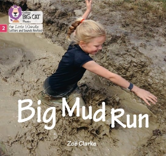 Big Mud Run: Phase 2 Zoe Clarke