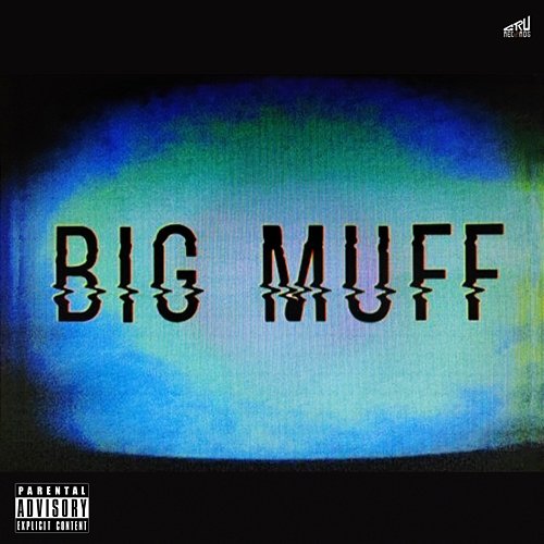 BIG MUFF DAY Big Muff