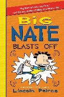 Big Nate 08. Big Nate Blasts Off Peirce Lincoln