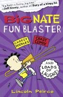 Big Nate Fun Blaster Peirce Lincoln