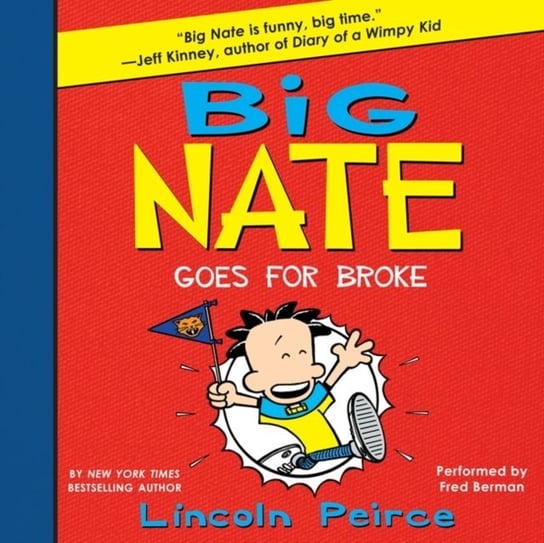 Big Nate Goes for Broke Peirce Lincoln