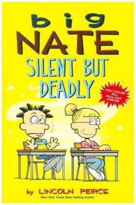 Big Nate: Silent But Deadly Peirce Lincoln