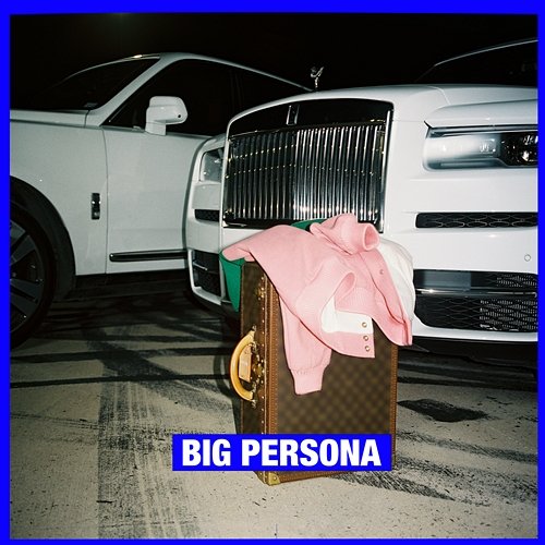 Big Persona Maxo Kream feat. Tyler, The Creator