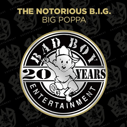 Big Poppa The Notorious B.I.G.