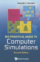 Big Practical Guide to Computer Simulations Hartmann Alexander K.