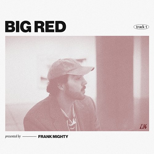 Big Red Frank Mighty