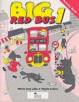 Big Red Bus! Lobo Maria Jose, Subira Pepita