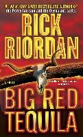 Big Red Tequila Riordan Rick