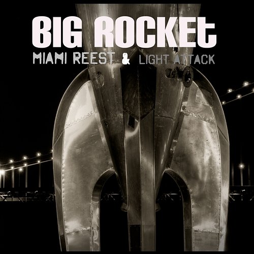 Big Rocket Miami Reest & Light Attack