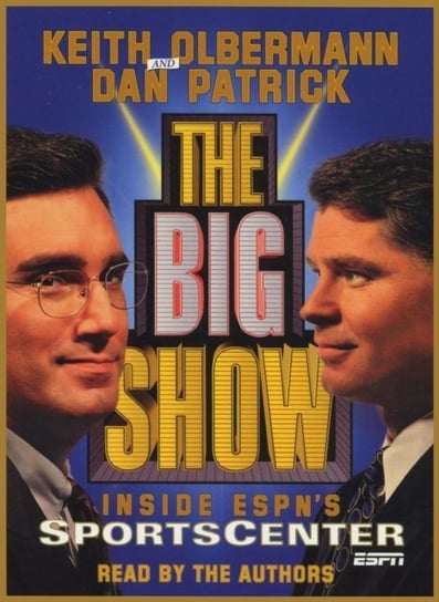 Big Show Olbermann Keith, Patrick Dan