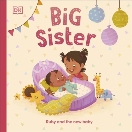 Big Sister: Ruby and the New Baby Opracowanie zbiorowe