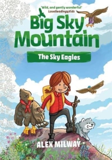Big Sky Mountain. The Sky Eagles Milway Alex