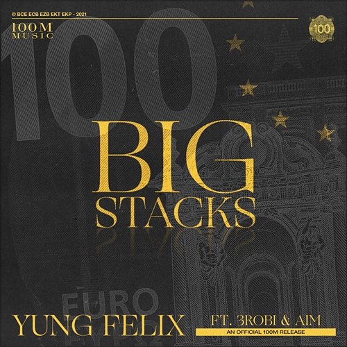 Big Stacks Yung Felix, 3robi, & Aim