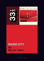 Big Star's Radio City Eaton Bruce