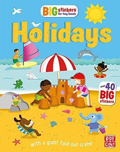 Big Stickers for Tiny Hands: Holidays: With scenes, activities and a giant fold-out picture Opracowanie zbiorowe