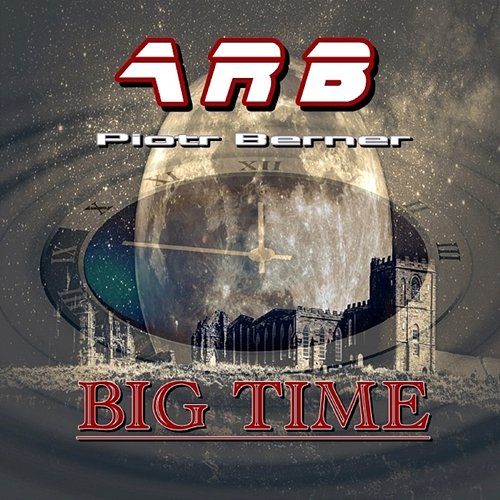 Big Time ARB Piotr Berner