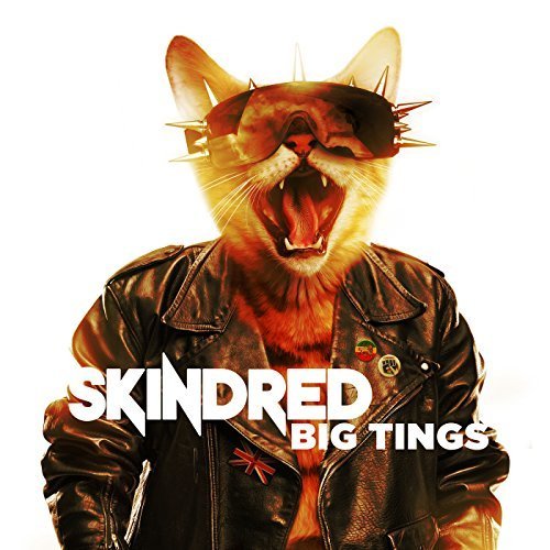 Big Tings (Limited Edition) Skindred