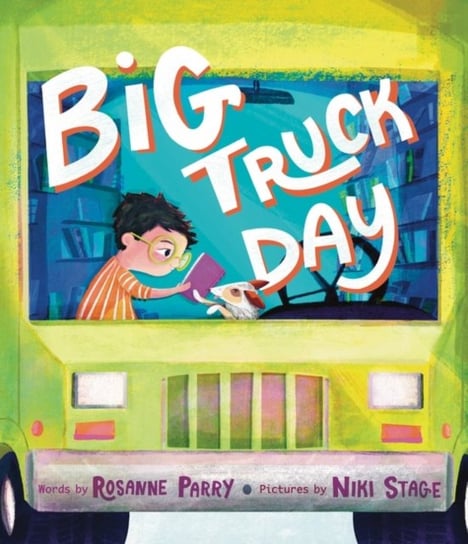 Big Truck Day Rosanne Parry